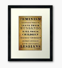 Feminism quote by Pat Robertson Framed Print