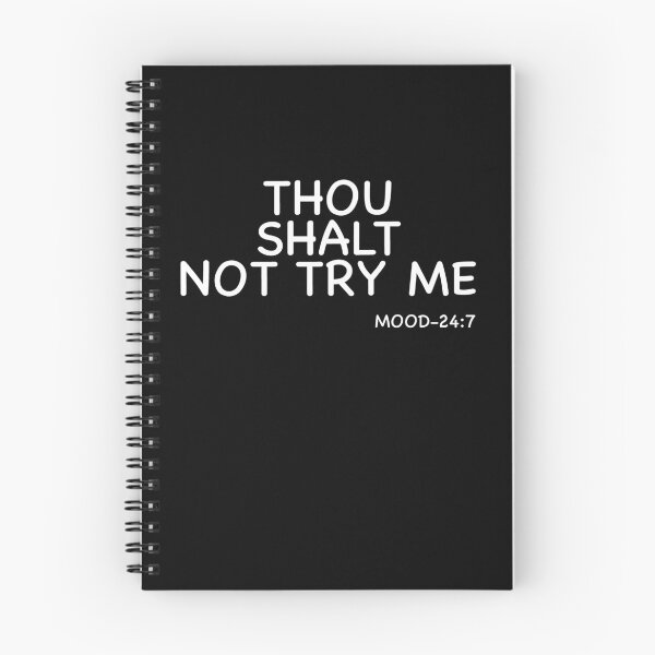 Item preview, Thou Shalt Not try me designed and sold by Kathrine2302.