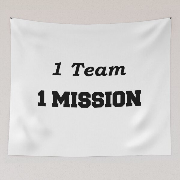 Item preview, 1 Team 1 Mission, Motivational Quote designed and sold by DomGDesign.