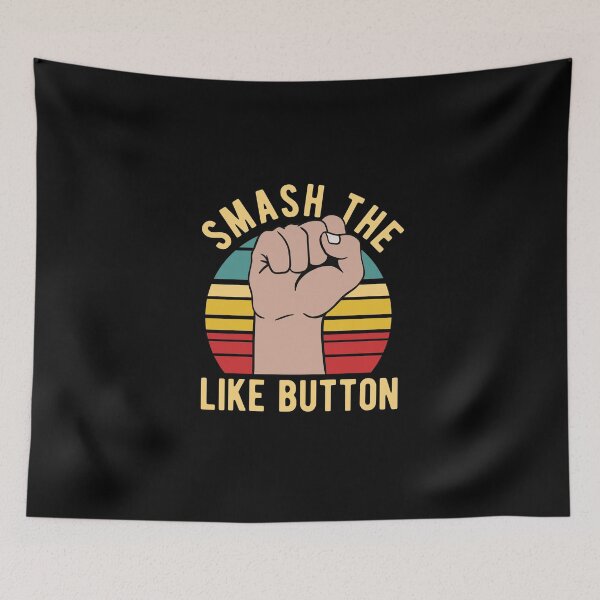 Item preview, Smash The Like Button designed and sold by CanadianUnicorn.