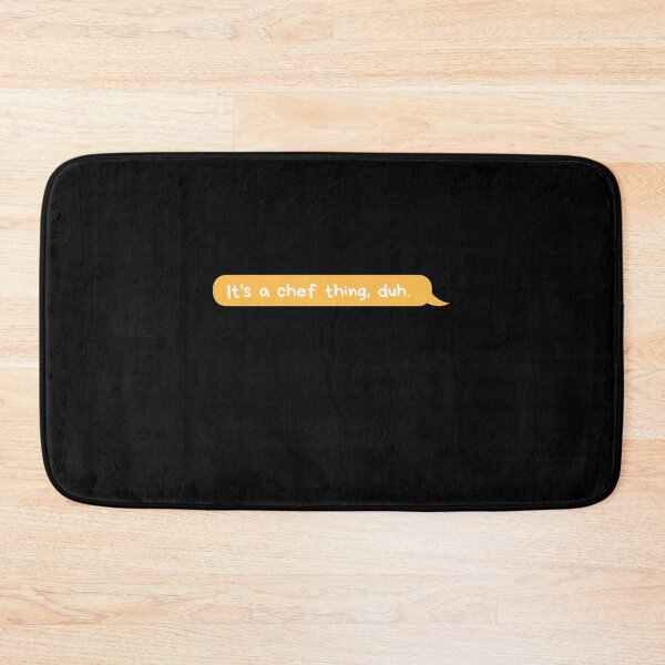 Item preview, Chef Humor - It's a Chef Thing, duh. designed and sold by Michael Schmidt.