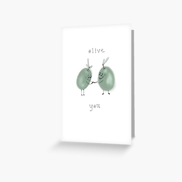 Olive Love Greeting Card