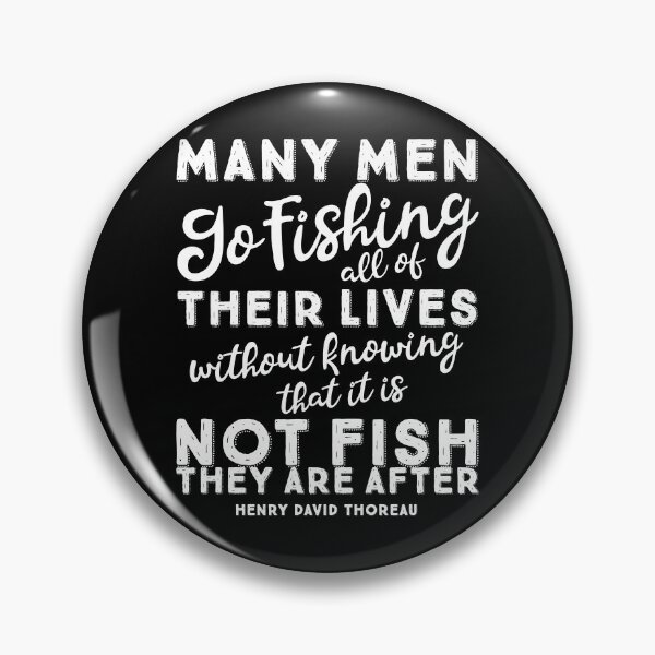 Item preview, Fishing Quote by Henry David Thoreau - white text designed and sold by blueskiesforme.