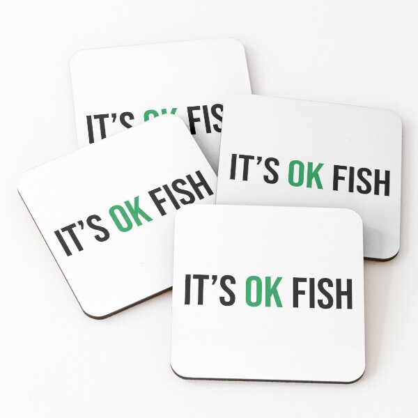 Item preview, It's OK Fish, funny, fun T-shirt, mug, sticker designed and sold by LoveThisPlace.