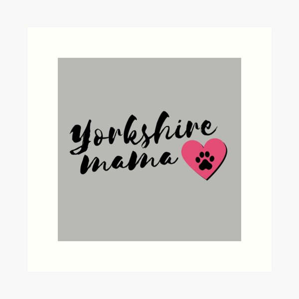 Item preview, Yorkshire Mom - Dog Mama Yorkshires designed and sold by m95sim.