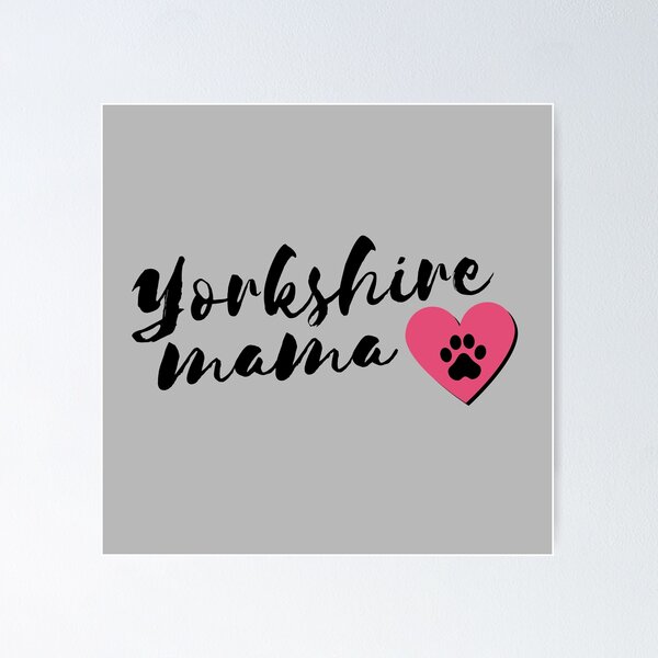 Item preview, Yorkshire Mom - Dog Mama Yorkshires designed and sold by m95sim.