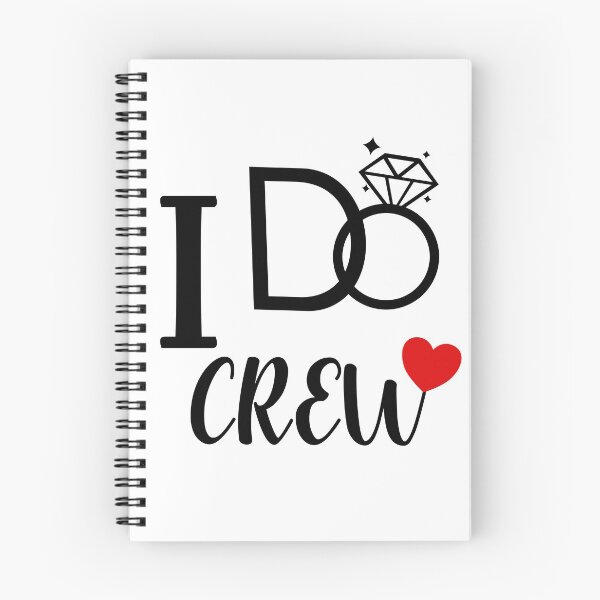 Item preview, I do crew, I do shirt, wedding party designed and sold by Sudarat Phimphanit.