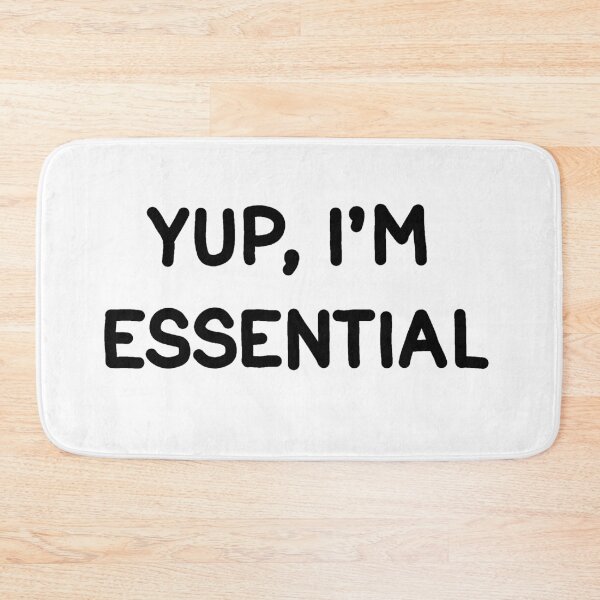 Item preview, Yup Im Essential designed and sold by ValentinaHramov.