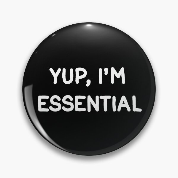 Item preview, Yup Im Essential designed and sold by ValentinaHramov.