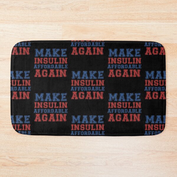Item preview, Diabetic diabetisme Awareness  Make Insulin Affordable Again Birthday Or Christmas Gift designed and sold by Akmloza.