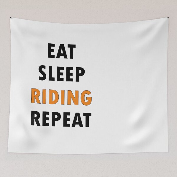Item preview, Eat. Sleep. RIDING. Repeat. designed and sold by Jannis12.