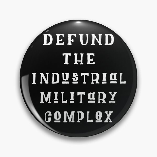Item preview, Defund The Industrial Military Complex designed and sold by Midlife50.