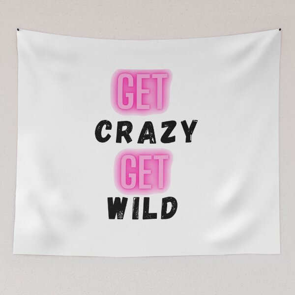 Item preview, Get Crazy Get Wild designed and sold by The Full Cart.