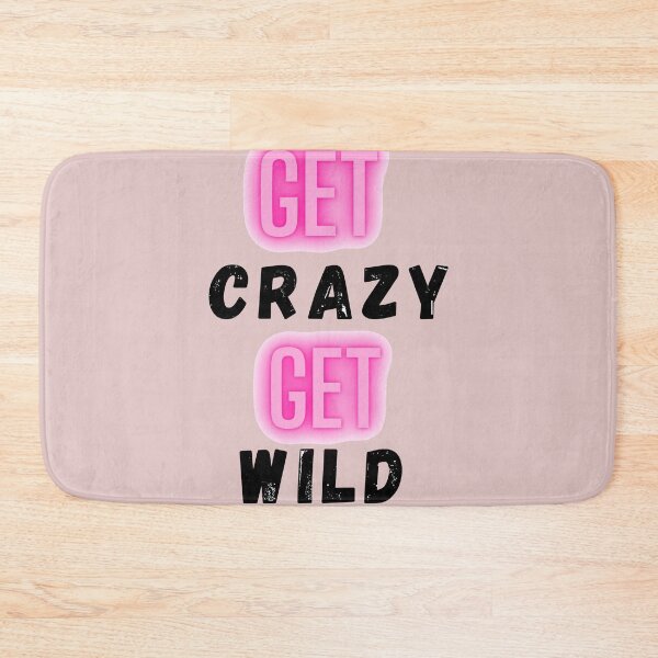 Item preview, Get Crazy Get Wild designed and sold by The Full Cart.