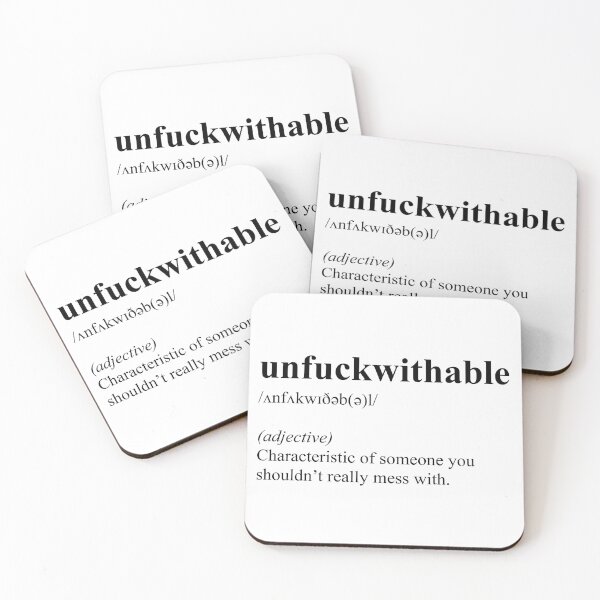 Item preview, Unfuckwithable Funny Definition designed and sold by JustCreativity.