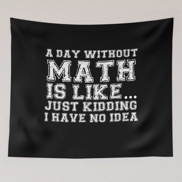 Item preview, Funny Math Lovers Gift A Day Without Math Teacher Gift designed and sold by Akmloza.