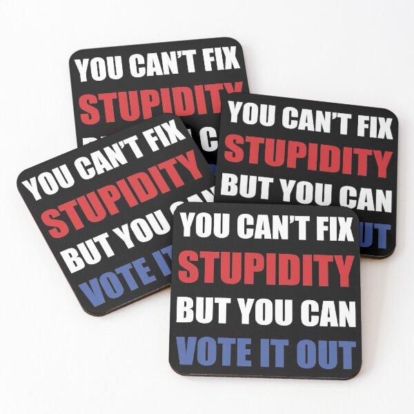 Item preview, You can't fix stupidity but you can vote it out designed and sold by JustCreativity.
