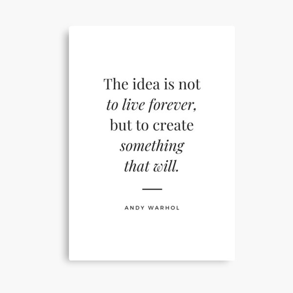 Item preview, Live Forever Andy Warhol Quote designed and sold by ricknosis.
