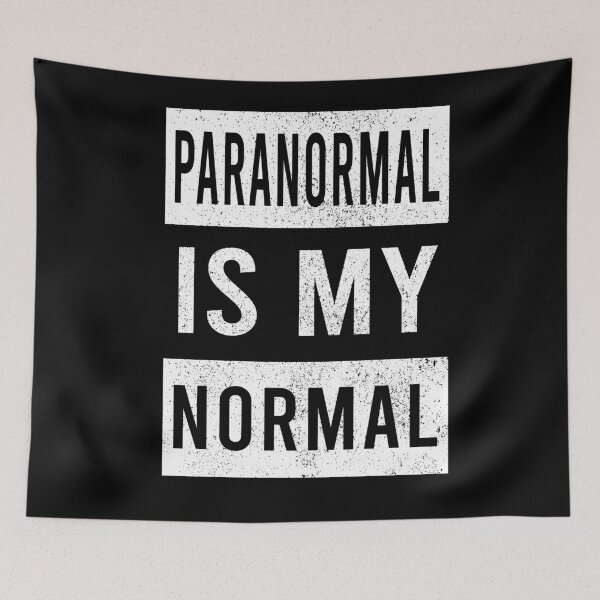 Item preview, Paranormal is My Normal Funny Ghosthunter Quote designed and sold by Forevercreative.
