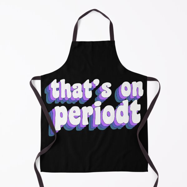 Item preview, that's on periodt designed and sold by TikTokTalk.