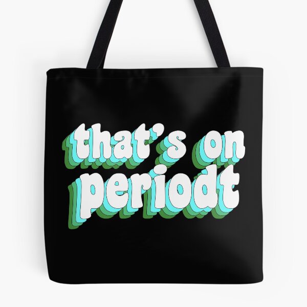 Item preview, that's on periodt designed and sold by TikTokTalk.