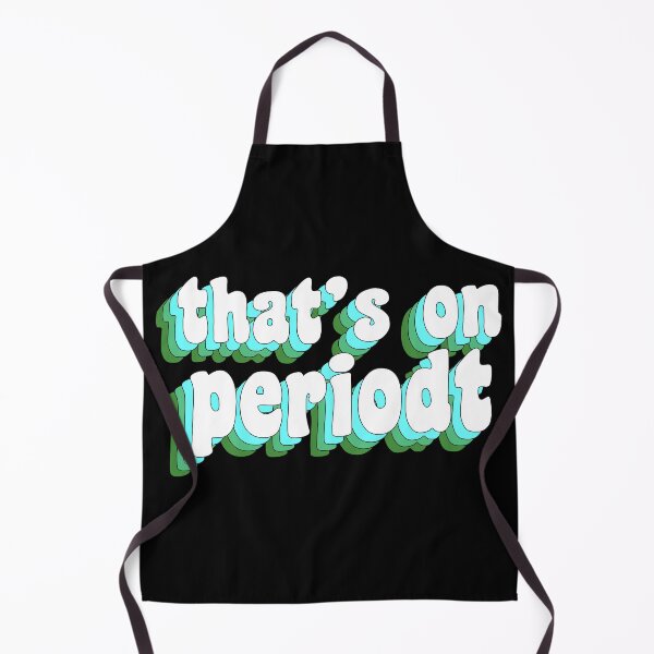 Item preview, that's on periodt designed and sold by TikTokTalk.