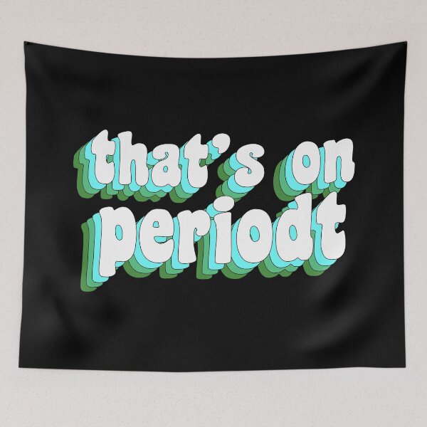 Item preview, that's on periodt designed and sold by TikTokTalk.