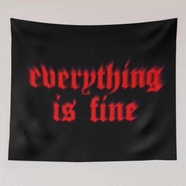 Item preview, EVERYTHING IS FINE designed and sold by smackprints.