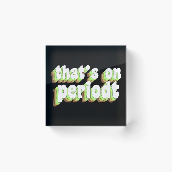 Item preview, that's on periodt designed and sold by TikTokTalk.
