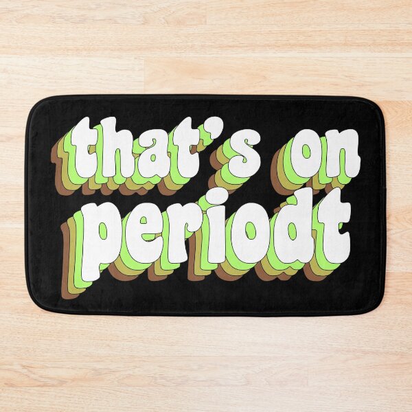 Item preview, that's on periodt designed and sold by TikTokTalk.