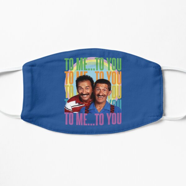 To Me... To you Flat Mask