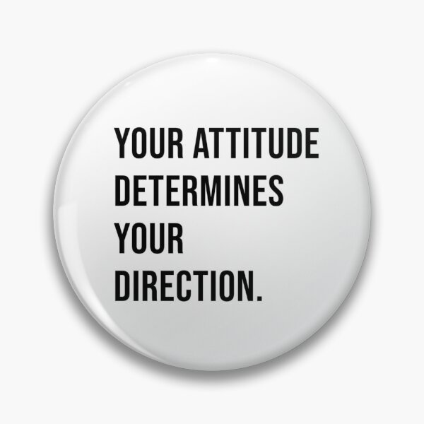 Item preview, Your Attitude Determines Your Direction. designed and sold by James Gunn.