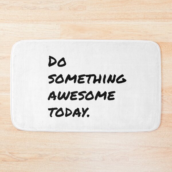 Item preview, Do Something Awesome Today. designed and sold by James Gunn.