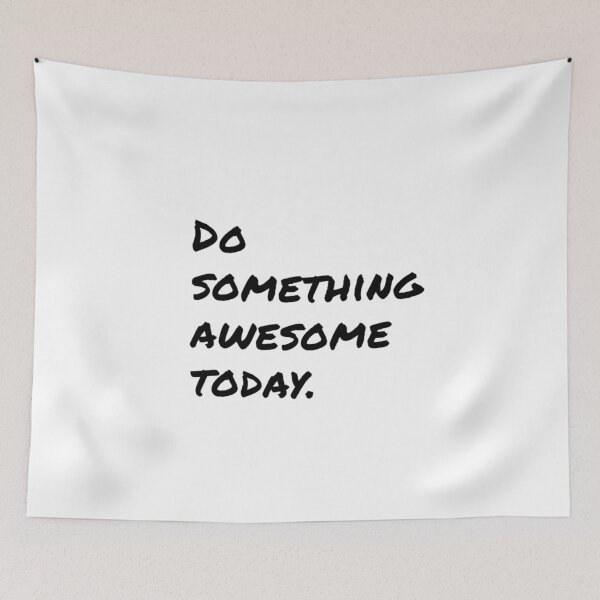 Item preview, Do Something Awesome Today. designed and sold by James Gunn.