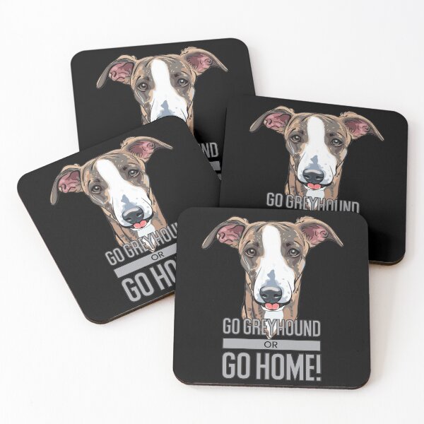 Item preview, Gaze Gear - Go Greyhound or Go Home designed and sold by Gaze-Gear.