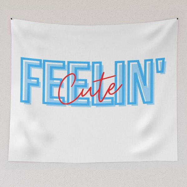 Item preview, Feelin Cute designed and sold by ExploreStore.