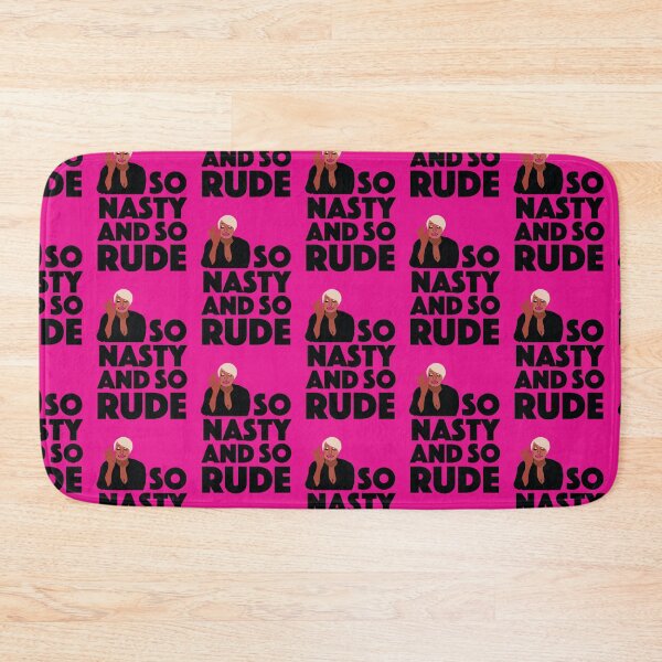 Item preview, NENE LEAKES  |  SO Nasty And SO Rude  | RHOA (Real Housewives of Atlanta)  designed and sold by TheBoyHeroine.