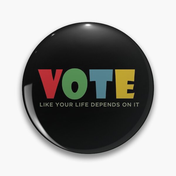 Item preview, Vote like your life depends on it designed and sold by YINZY.