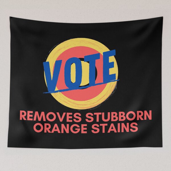 Item preview, Vote Removes Stubborn Orange Stains designed and sold by Zaibo.