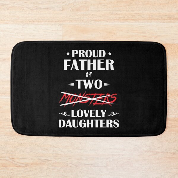 Item preview, Proud Father of 2 Monsters, Lovely Daughters - Dad of Girls Outnumbered Daughter Dad designed and sold by LookFrog.