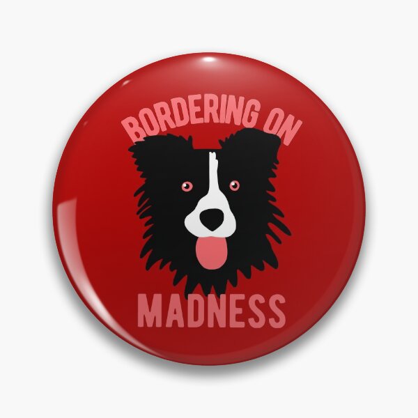 Item preview, Cute Border Collie Dog - Bordering On Madness designed and sold by CanadianUnicorn.