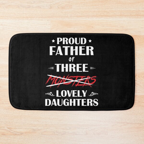 Item preview, Proud Father of 3 Monsters, Lovely Daughters - Dad of Girls Outnumbered Daughter Dad designed and sold by LookFrog.