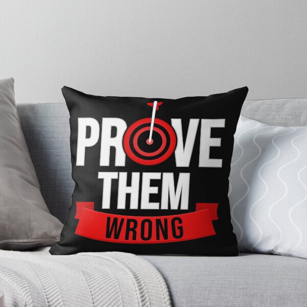 Item preview, Prove them wrong designed and sold by Giacob.