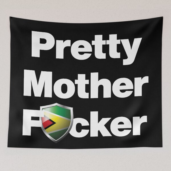 Item preview, I am a Pretty Mother Focker from Guyana designed and sold by HelloFromAja.