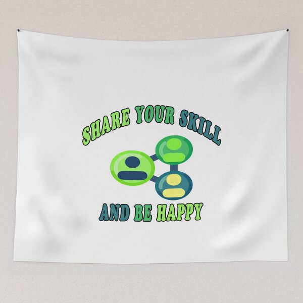 Item preview, Share Your Skill And Be Happy designed and sold by majeed10.