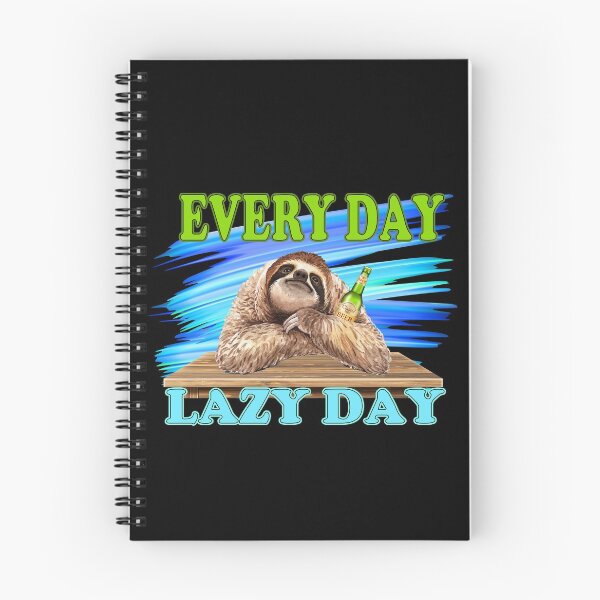 Item preview, A Lazy Day Every Day designed and sold by DELMEO.