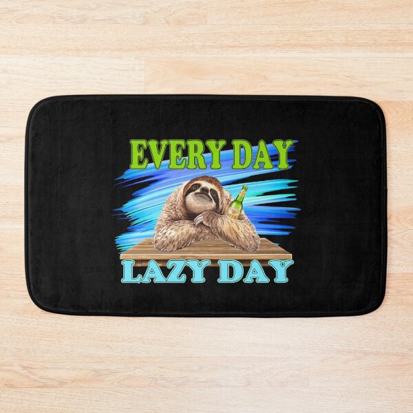 Item preview, A Lazy Day Every Day designed and sold by DELMEO.