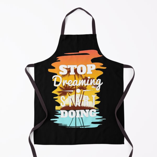 Item preview, Stop Dreaming - Start Doing designed and sold by DELMEO.