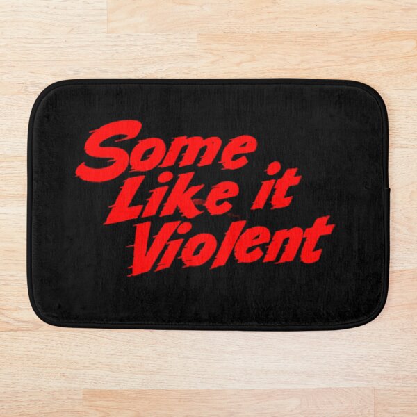 Item preview, SOME LIKE IT VIOLENT designed and sold by smackprints.
