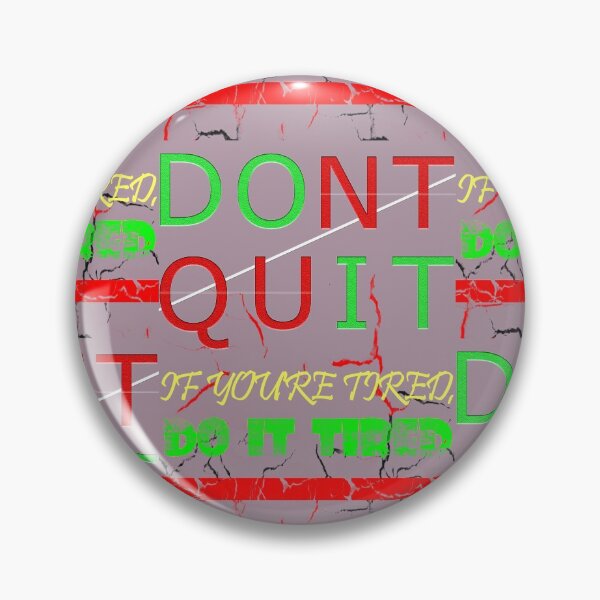 Item preview, Don't Quit Lets Do It designed and sold by SueSakpal.